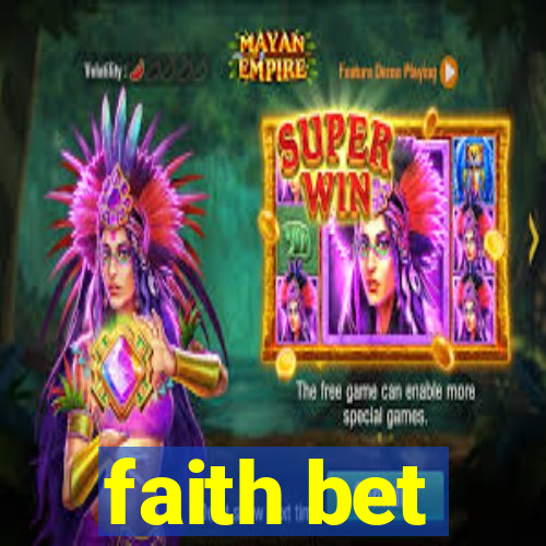 faith bet